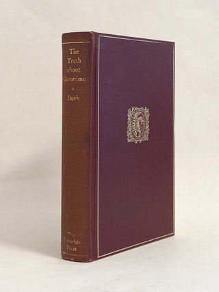Item #10013 The Truth about Geronimo. Britton DAVIS