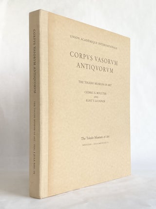 Item #10107 CORPUS VASORUM ANTIQUORUM Union Academique Internationale The Toledo Museum of Art...