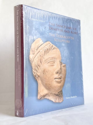 Item #10118 The Sanctuary of Demeter and Kore The Terracotta Sculpture Corinth XVIII.5. Nancy...