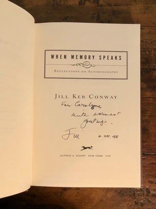 When Memory Speaks Reflections on Autobiography - INSCRIBED Association Copy