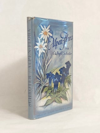 Item #10177 Taschenflora Des Alpen-Wanderers. Ludwig SCHRÖTER, Dr Carl Schröter