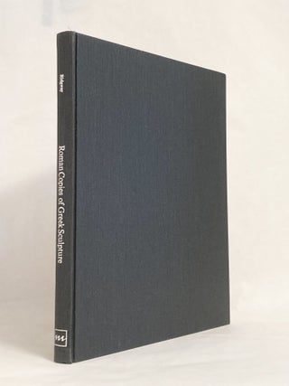 Roman Copies of Greek Sculpture: The Problem of the Originals