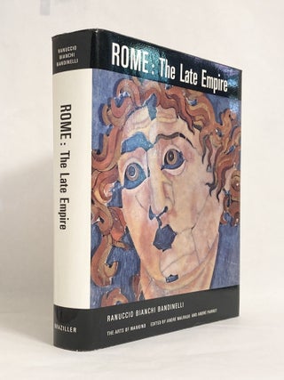 Item #10224 Rome The Late Empire Roman Art. A.D. 200-400. Ranuccio Bianchi BANDINELLI, trans...