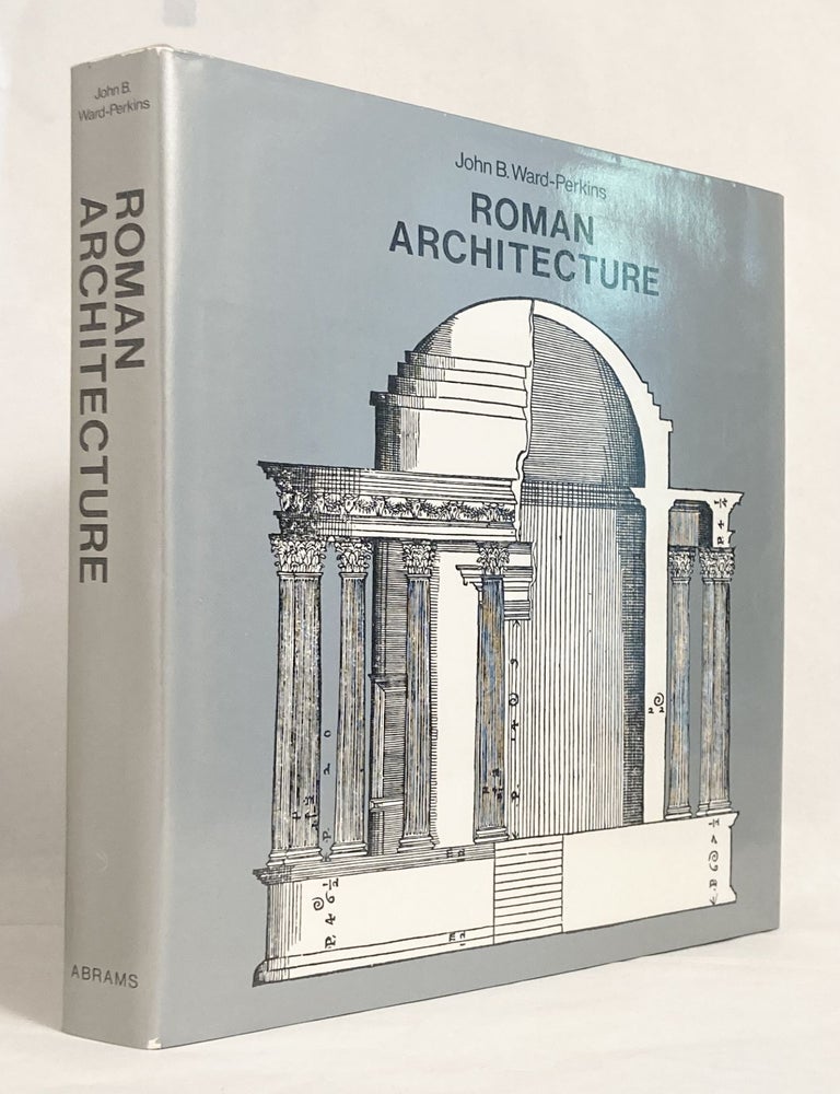 Item #10225 Roman Architecture. John B. WARD-PERKINS.