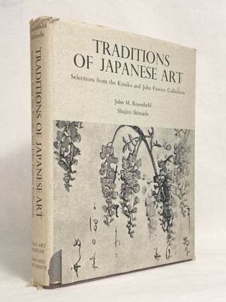 Item #10241 Traditions of Japanese Art Selections from the Kimiko and John Powers Collection...