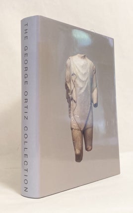Item #10273 The Pursuit of the Absolute Art of the Ancient World: The George Ortiz Collection....