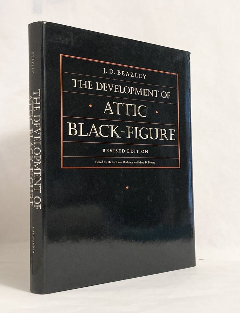 Item #10318 The Development of Attic Black-Figure. J. D. BEAZLEY, John Davidson.
