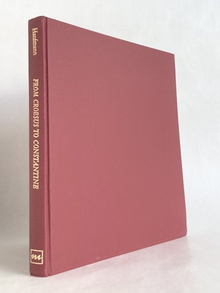 From Croesus to Constantine The Cities of Western Asia Minor and Their Arts in Greek and Roman Times