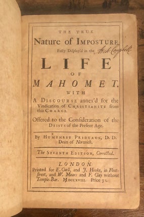 Item #10398 The True Nature of Imposture Fully Display'd in the Life of Mahomet: With a Discourse...