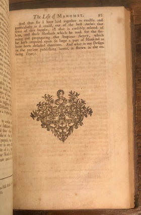 The True Nature of Imposture Fully Display'd in the Life of Mahomet: With a Discourse annex'd for the Vindication of Christianity from this Charge. Offered to the Consideration of the Deists of the Present Age