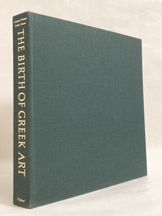 The Birth of Greek Art From the Mycenaean to the Archaic Period
