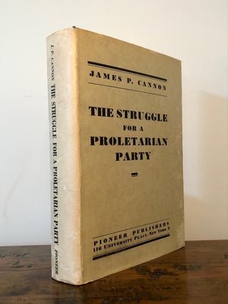 The Struggle for a Proletarian Party