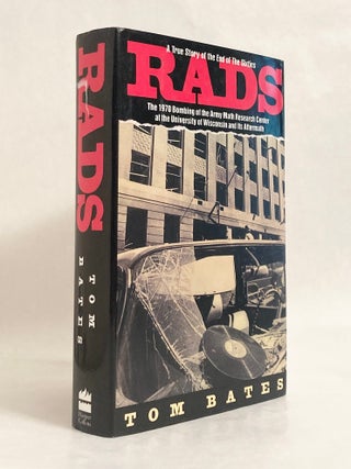 Item #10538 Rads The 1970 Bombing of the Army Math Research Center at the University of...