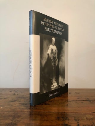 Mystery and Myth in the Philosophy of Eric Voegelin