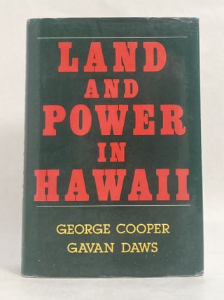 Land and Power in Hawaii The Democratic Years