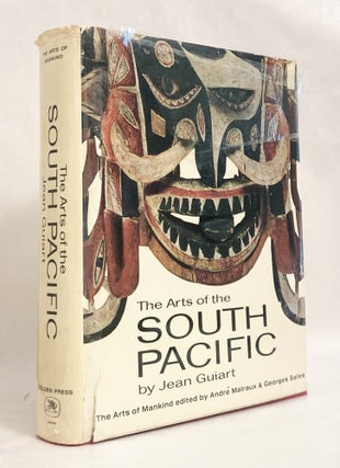 Item #10712 The Arts of the South Pacific. Jean GUIART, Anthony Christie