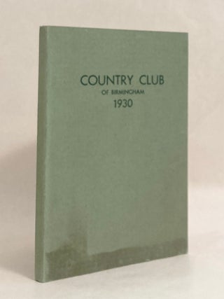 Item #10713 Country Club of Birmingham Officers, Members, By-laws, House Rules, and Historical...