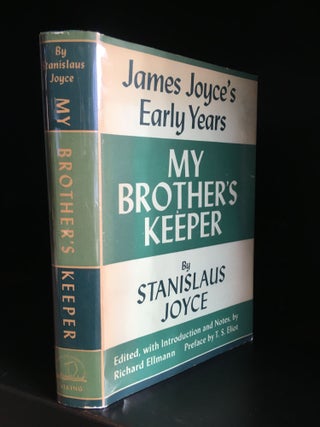 Item #10758 My Brother's Keeper: James Joyce's Early Years. Stanislaus JOYCE