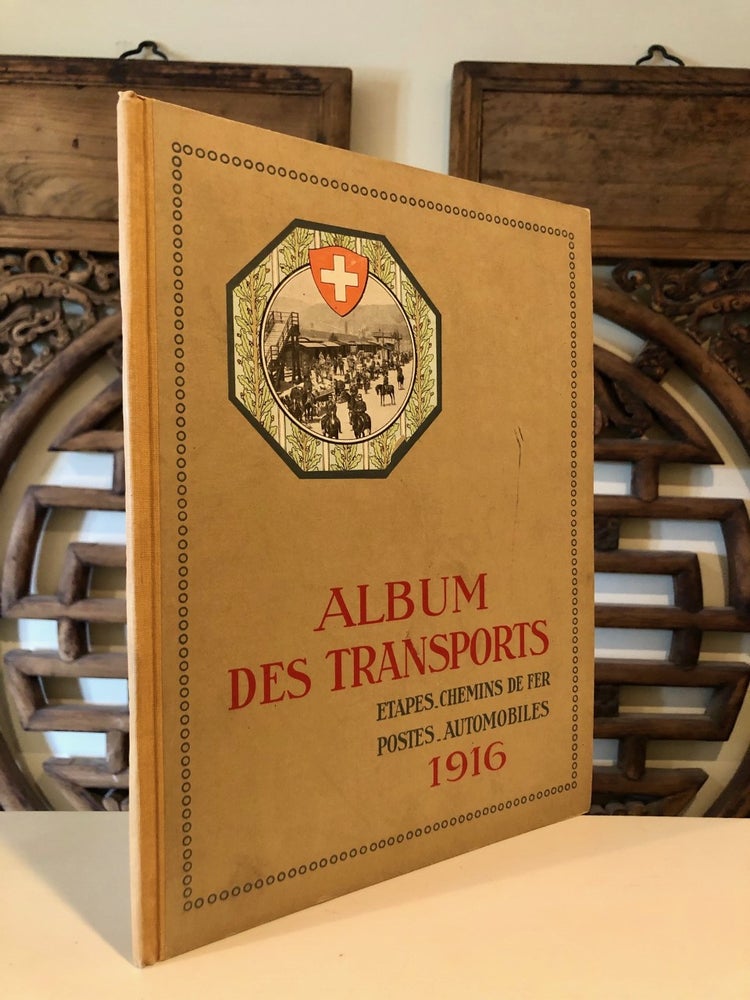 Item #1076 With a 1916 Driver's License: Album du Service Des Transports Etapes--Chemins De Fer Postes--Automobiles / Album of the Department of Transport -- Stages Railroads Automobiles1916. World War I.