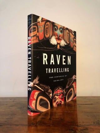 Raven Travelling Two Centuries of Haida Art