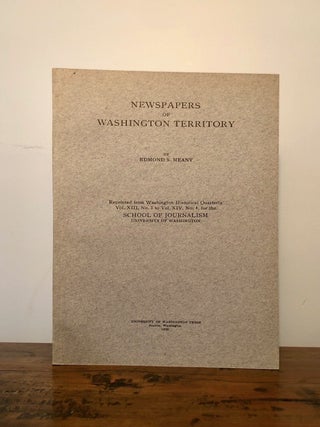 Item #10880 Newspapers of Washington Territory; Reprinted from the Washington Historical...