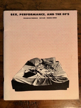 Item #10888 The Flue, Volume 2, Number 3: Sex, Performance, and the 80's / L.A. London Catalog....