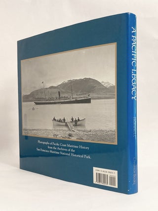 A Pacific Legacy A Century of Maritime Photography 1850-1950