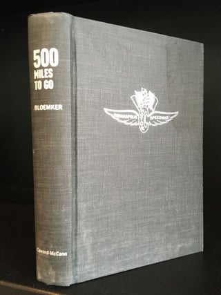 500 Miles to Go: The Story of the Indianapolis Speedway