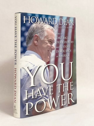 Item #10956 You Have the Power: How to Take Back Our Country and Restore Democracy in America...