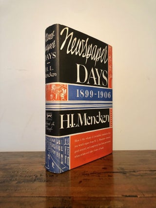 Newspaper Days 1899-1906