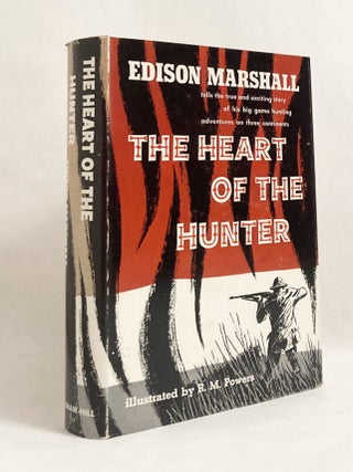 Item #11160 The Heart of the Hunter. Edison MARSHALL