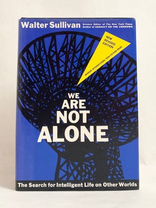 We Are Not Alone The Search for Intelligent Life on Other Worlds