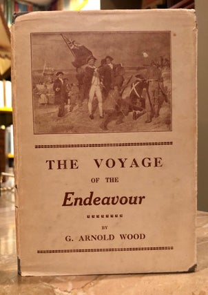 Item #1119 The Voyage of the Endeavour. G. Arnold WOOD, M. A