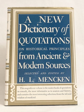 The American Language An Inquiry Into the Development of English in the United States / A New Dictionary of Quotations on Historical Principles from Ancient and Mdoern Sources