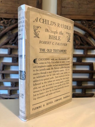 Item #1124 A Child's Ramble Through the Bible The Old Testament. Robert Crawford FALCONER
