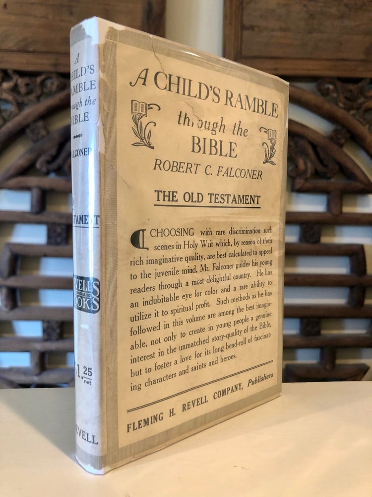 Item #1124 A Child's Ramble Through the Bible The Old Testament. Robert Crawford FALCONER.