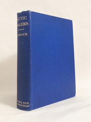 Item #11263 The Arctic Whalers. Basil LUBBOCK