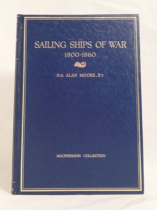 Sailing Ships of War 1800-1860: Including the Transition to Steam