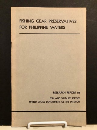 Item #1128 Fishing Gear Preservation for Philippine Waters. John A. CLAGUE, Bienvenido Datingaling