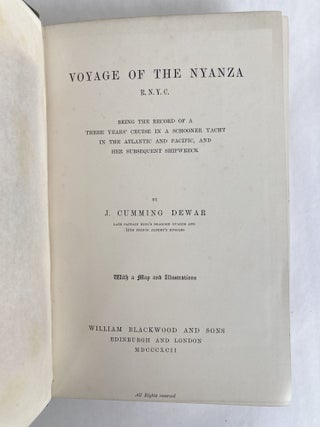 The Voyage of the Nyanza Being the Record of a Three Years' Cruise in a Schooner Yacht in the Atlantic and Pacific, and her Subsequent Shipwreck