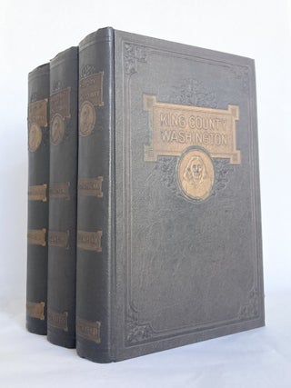 Item #11314 History of King County Washington - Thos. Pelly's Set, Complete in Three Volumes....