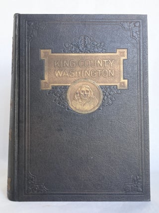 History of King County Washington - Thos. Pelly's Set, Complete in Three Volumes