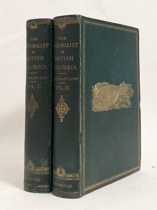 Item #11331 The Naturalist in Vancouver Island and British Columbia. John Keast LORD