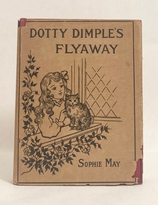 Dotty Dimple Stories Dotty Dimple's Flyaway