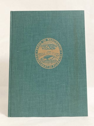 Fisheries Volume Two Contributions of Western States, Alaska and British Columbia to Salmon Fisheries of the North American Pacific Ocean Including Puget Sound, Straits of Juan de Fuca and Columbia River