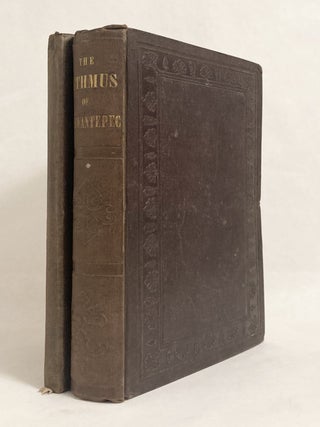 Item #11383 The Isthmus of Tehuantepec Being the Results of a Survey for a Railroad to Connect...