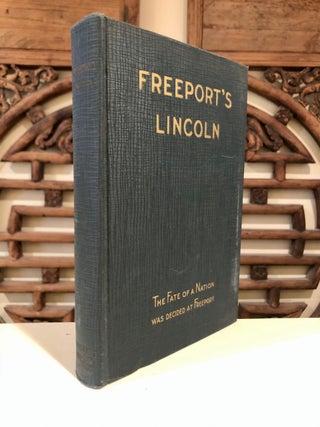 Item #1142 Freeport's Lincoln. Abraham LINCOLN