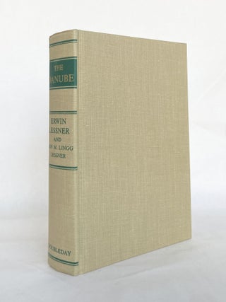 The Danube: The Dramatic History of the Great River and the People Touched by Its Flow [INSCRIBED]