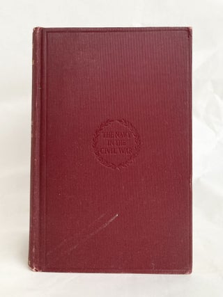 The Navy in the Civil War: The Atlantic Coast / The Blockade and the Cruisers / The Gulf and Inland Waters - COMPLETE in Three Vols