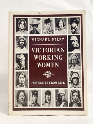 Victorian Working Women Portraits from Life